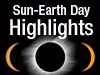 Sun-Earth Day Highlights