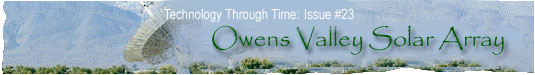 Technology Through Time: Issue #23, Owens Valley Solar Array