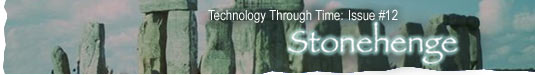 Technology Through Time: Issue #12, stonehenge